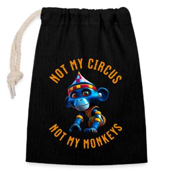 Not my circus not my monkeys. Nicht mein Zirkus. - Verschließbarer Geschenkbeutel aus Baumwolle (14x20cm) - Schwarz - Vorne