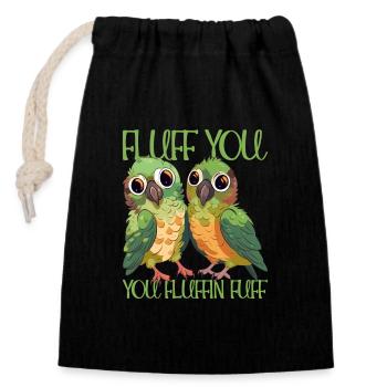 Fluff du du fluffin fuff Sittich Papagei Design - Verschließbarer Geschenkbeutel aus Baumwolle (14x20cm) - Schwarz - Vorne