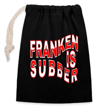 Franconia is Subber - Franconia is Super - fei schee - Closable cotton gift bag (14x20cm) - black - Front
