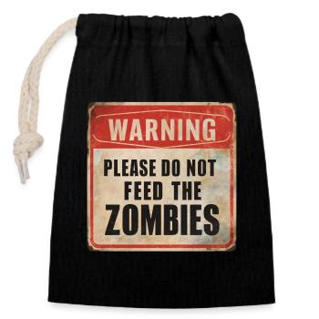 Warning Don't Feed Zombies Warning Sign - Closable cotton gift bag (14x20cm) - black - Front
