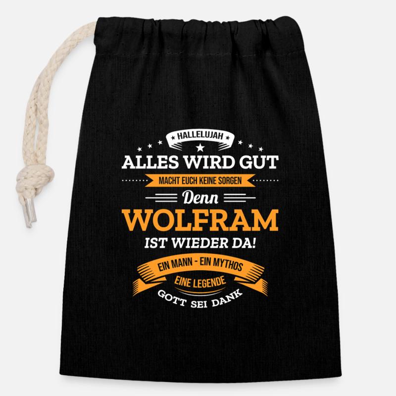 ALLES WIRD GUT, DIE LEGENDE WOLFRAM IST DA - Verschließbarer Geschenkbeutel aus Baumwolle (14x20cm) - Schwarz