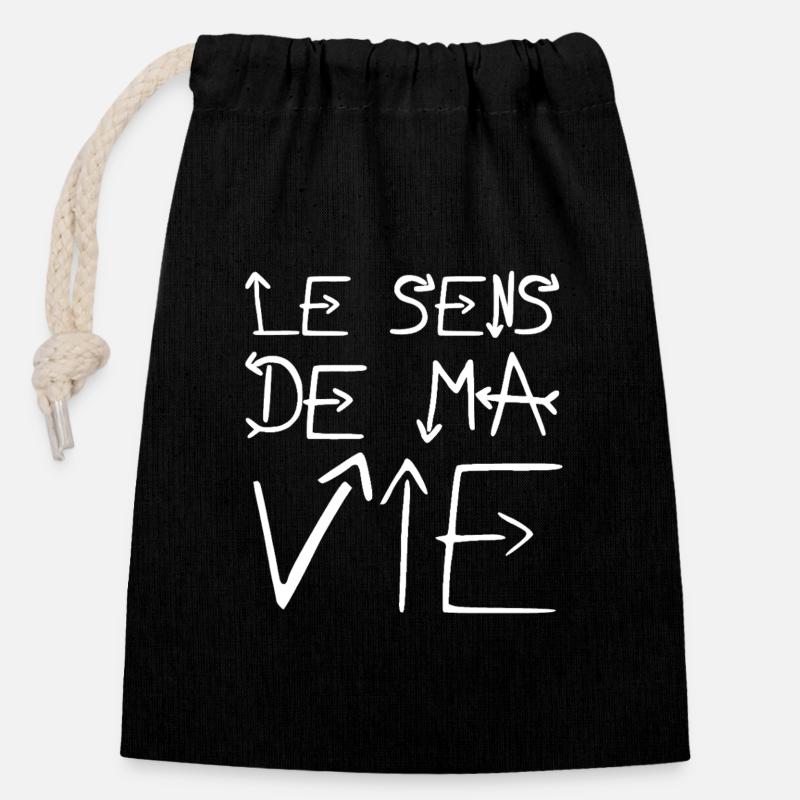 LE SENS DE MA VIE ! - Sac cadeau en coton avec cordon (14 x 20 cm) - noir