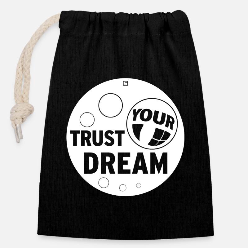 FAITES CONFIANCE À VOTRE RÊVE - Sac cadeau en coton avec cordon (14 x 20 cm) - noir