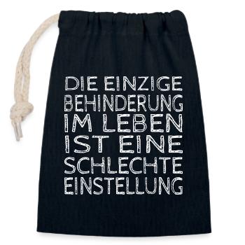 The only disability: Poor attitude - Closable cotton gift bag (14x20cm) - navy - Front