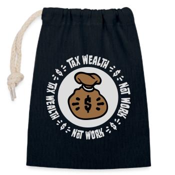 Tax Wealth Not Work Progressive Politics Economy - Closable cotton gift bag (14x20cm) - navy - Front