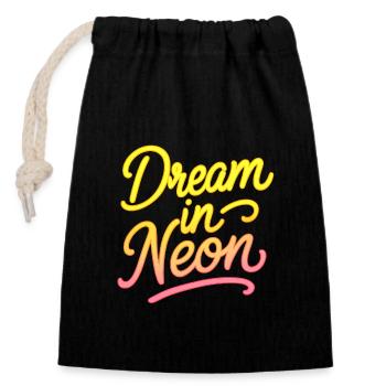 Dream in Neon Neon Script - Verschließbarer Geschenkbeutel aus Baumwolle (14x20cm) - Schwarz - Vorne