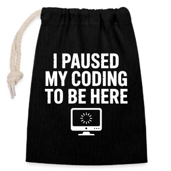 Funny programming quotes and debugging humor - Closable cotton gift bag (14x20cm) - black - Front