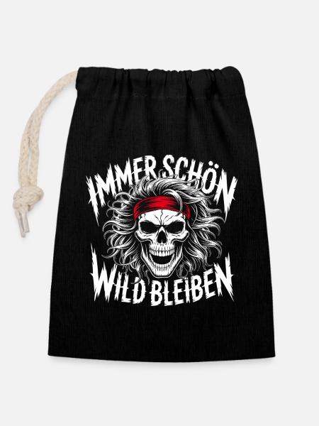 Immer Schön Wild Bleiben Skulldesign - Verschließbarer Geschenkbeutel aus Baumwolle (14x20cm) - Schwarz