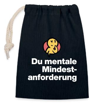 DU MENTALE MINDSTFORDERUNG. SARKASMUS GESCHENK  - Verschließbarer Geschenkbeutel aus Baumwolle (14x20cm) - Navy - Vorne
