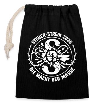 Steuer-Streik 2026 Die Macht Der Masse - Verschließbarer Geschenkbeutel aus Baumwolle (14x20cm) - Schwarz - Vorne