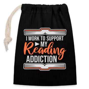 I Work To Support My Reading Addiction Books Logo - Closable cotton gift bag (14x20cm) - black - Front