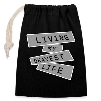 Vivre ma vie la plus correcte Drôle de dicton, médiocre - Sac cadeau en coton avec cordon (14 x 20 cm) - noir - Devant