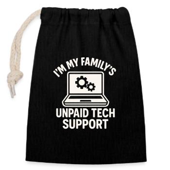 Unpaid Tech Support Familienwitz - Verschließbarer Geschenkbeutel aus Baumwolle (14x20cm) - Schwarz - Vorne