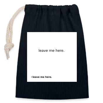 Leave Me Here Minimal Statement Shirt - Verschließbarer Geschenkbeutel aus Baumwolle (14x20cm) - Navy - Vorne