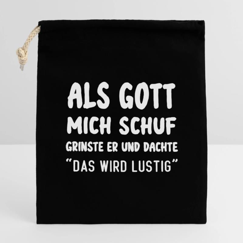 Als Gott Mich Schuf Das Wird Lustig Verschließbarer Geschenkbeutel aus Baumwolle (14x20cm)