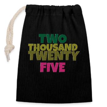 two thousand twenty five - Closable cotton gift bag (14x20cm) - black - Front