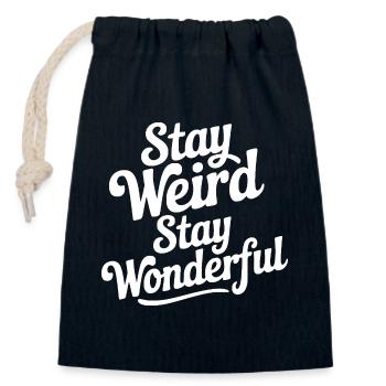 Stay Weird Stay Wonderful - Verschließbarer Geschenkbeutel aus Baumwolle (14x20cm) - Navy - Vorne