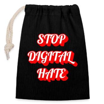 Stop Digital Hate – Statement against Cyberbullying & - Closable cotton gift bag (14x20cm) - black - Front