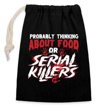 Food Or Serial Killers Funny True Crime - Closable cotton gift bag (14x20cm) - black - Front