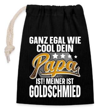 Goldschmied Papa Vater Vatertag Cooler Papa - Verschließbarer Geschenkbeutel aus Baumwolle (14x20cm) - Schwarz - Vorne