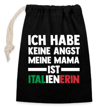 Ich habe keine Angst meine Mama ist Italienerin - Verschließbarer Geschenkbeutel aus Baumwolle (14x20cm) - Schwarz - Vorne