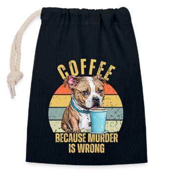 Drôle de pitbull boire du café parce que le meurtre est mal - Sac cadeau en coton avec cordon (14 x 20 cm) - bleu marine - Devant