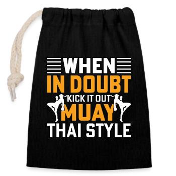 En cas de doute, expulsez-le Muay Thai Style - Sac cadeau en coton avec cordon (14 x 20 cm) - noir - Devant