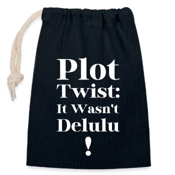 Plot Twist Es war nicht Delulu Lustige Meme-Kleidung - Verschließbarer Geschenkbeutel aus Baumwolle (14x20cm) - Navy - Vorne