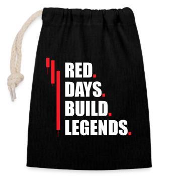Red days build legends Stock Market Stock Market Trader - Closable cotton gift bag (14x20cm) - black - Front