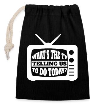 Qu’est-ce que la télévision nous dit de faire aujourd’hui - Media TV In - Sac cadeau en coton avec cordon (14 x 20 cm) - noir - Devant