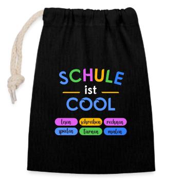 Schule ist cool - Verschließbarer Geschenkbeutel aus Baumwolle (14x20cm) - Schwarz - Vorne