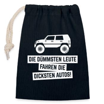 Die Dümmsten Leute Fahren Die Dicksten Autos! (W) - Verschließbarer Geschenkbeutel aus Baumwolle (14x20cm) - Navy - Vorne