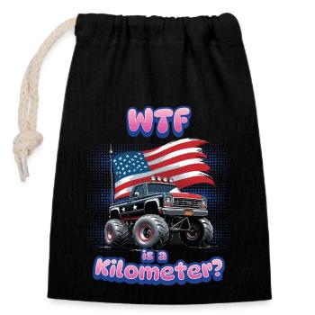 WTF Is Kilometer Lustiger Metrischer Witz - Verschließbarer Geschenkbeutel aus Baumwolle (14x20cm) - Schwarz - Vorne