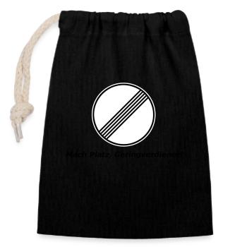 "Unbegrenzt - Mach Platz, Geringverdiener!" - Verschließbarer Geschenkbeutel aus Baumwolle (14x20cm) - Schwarz - Vorne