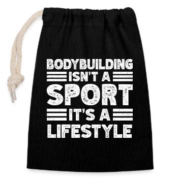 Powerlifting Bodybuilder Isn't A Sport Lifestyle - Closable cotton gift bag (14x20cm) - black - Front