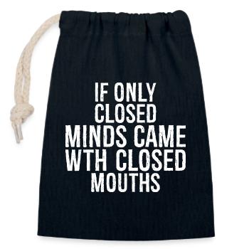 Si seulement les esprits fermés venaient avec la bouche fermée - Sac cadeau en coton avec cordon (14 x 20 cm) - bleu marine - Devant