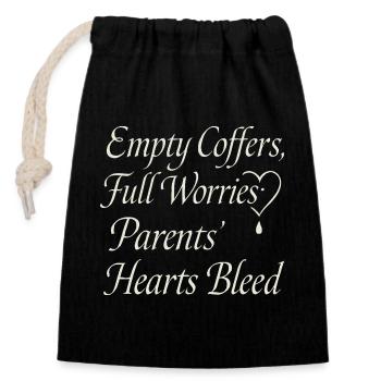 Empty coffers, full of worries - Closable cotton gift bag (14x20cm) - black - Front