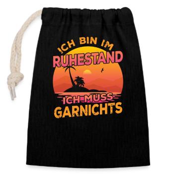 Ich Bin Im Ruhestand Ich Muss Garnichts Rentner - Verschließbarer Geschenkbeutel aus Baumwolle (14x20cm) - Schwarz - Vorne