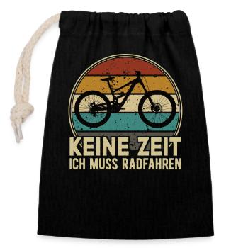 Keine Zeit Radfahren MTB Rennrad Fahrrad Rad - Verschließbarer Geschenkbeutel aus Baumwolle (14x20cm) - Schwarz - Vorne
