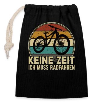 Keine Zeit Radfahren MTB Rennrad Fahrrad Rad - Verschließbarer Geschenkbeutel aus Baumwolle (14x20cm) - Schwarz - Vorne