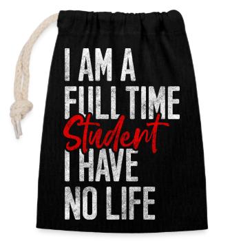 Student Lifestyle Money Broke - Closable cotton gift bag (14x20cm) - black - Front