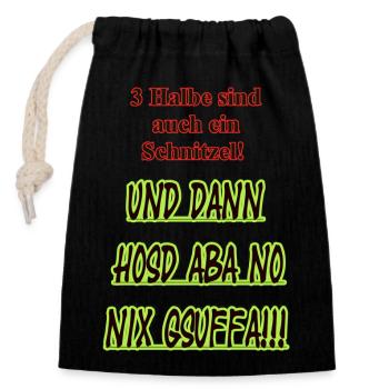 Halbe Schnitzel Spruch Shirt - Verschließbarer Geschenkbeutel aus Baumwolle (14x20cm) - Schwarz - Vorne
