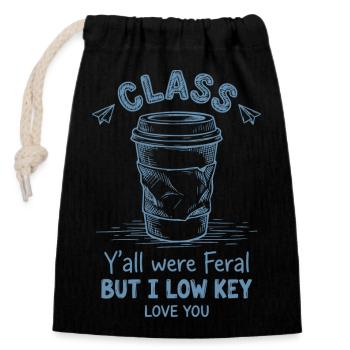 École d’appréciation des enseignants Vous étiez sauvages - Sac cadeau en coton avec cordon (14 x 20 cm) - noir - Devant