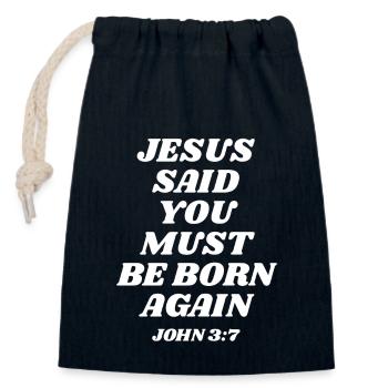 Jésus a dit que vous deviez naître de nouveau Jean 3: 7 Bible - Sac cadeau en coton avec cordon (14 x 20 cm) - bleu marine - Devant