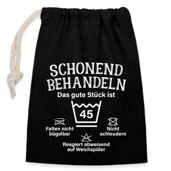Schonend Behandeln 45 Geschenk Zum 45. Geburtstag - Verschließbarer Geschenkbeutel aus Baumwolle (14x20cm) - Schwarz - Vorne