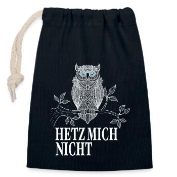 Eulen Geschenke - Hetz mich nicht Eule Spruch - Verschließbarer Geschenkbeutel aus Baumwolle (14x20cm) - Navy - Vorne