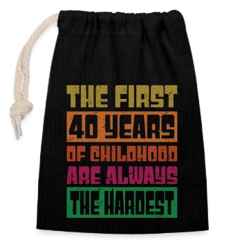 Hardest First 40 Years - Funny 40th Birthday Gift - Closable cotton gift bag (14x20cm) - black - Front