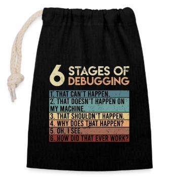 6 Stages of Debugging Software Tester Entwickler - Verschließbarer Geschenkbeutel aus Baumwolle (14x20cm) - Schwarz - Vorne