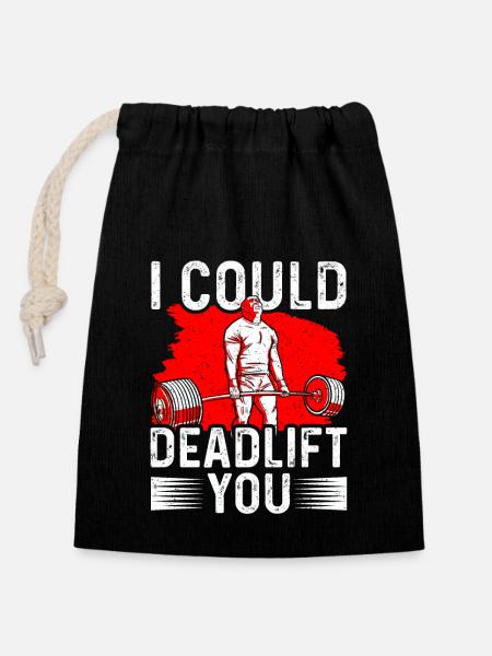 Musculation - Je pourrais te soulever - Sac cadeau en coton avec cordon (14 x 20 cm) - noir
