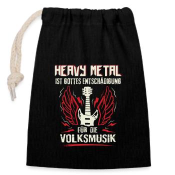 Heavy Metal Gottes Entschädigung für Volksmusik - Verschließbarer Geschenkbeutel aus Baumwolle (14x20cm) - Schwarz - Vorne